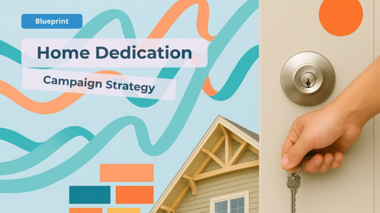 Home Dedication Event: Marketing Campaign Blueprint